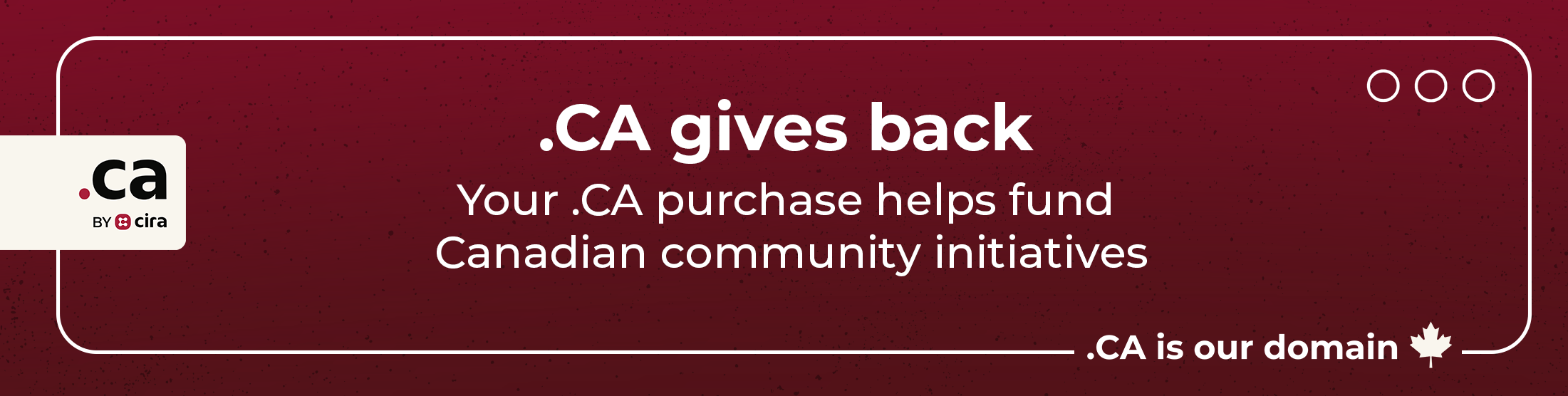 .CA is the only domain that reinvests a portion of its revenue back into Canadian communities through CIRA’s Net Good program.