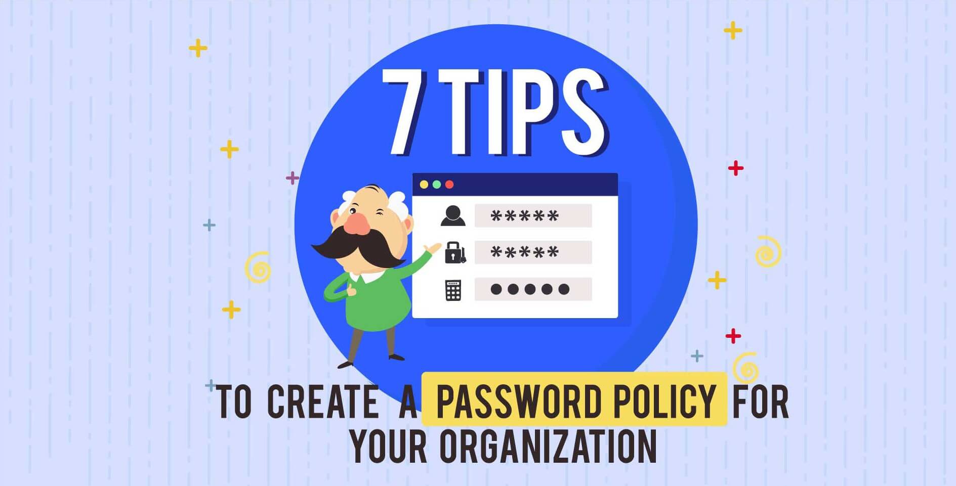 JAN Infographic: 7 Tips to Create a Password Policy