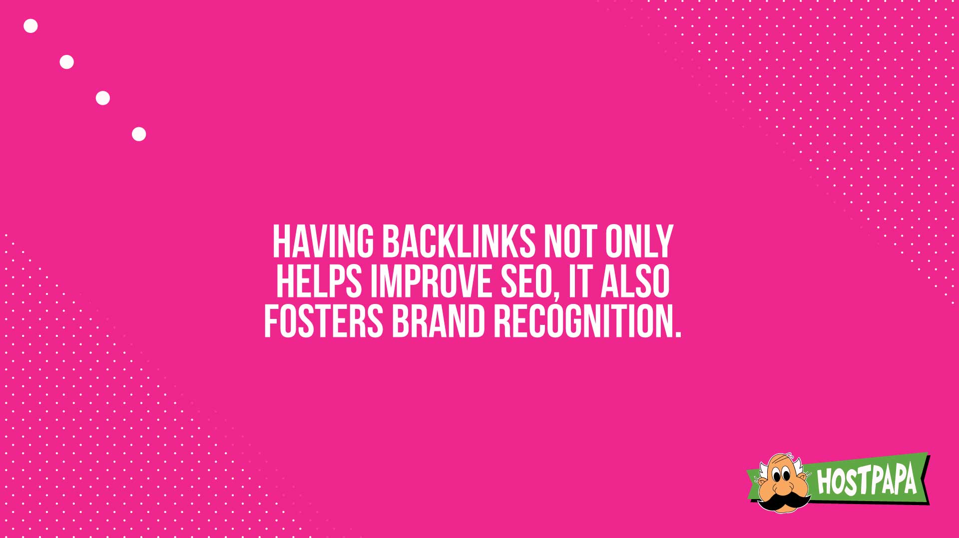 Having blacklinks not only helps improve SEO, it also fosters brand recognition