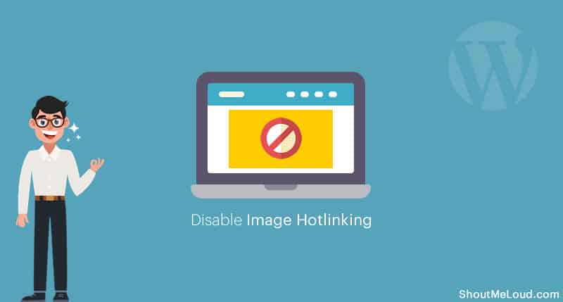 Disable hotlinking in WordPress to protect your site