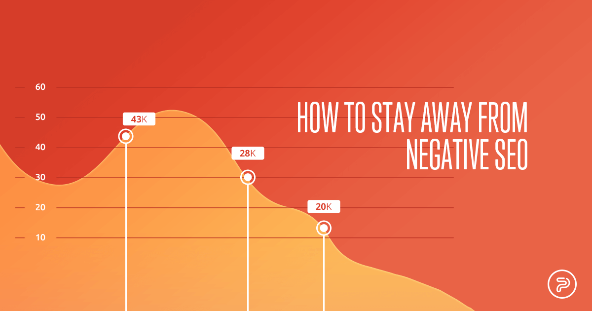 How to stay away from negative SEO
