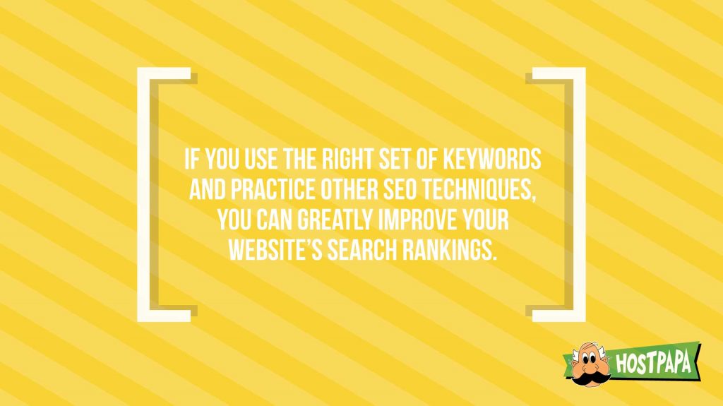I you use the right set of keywords you can easily optimize your seo