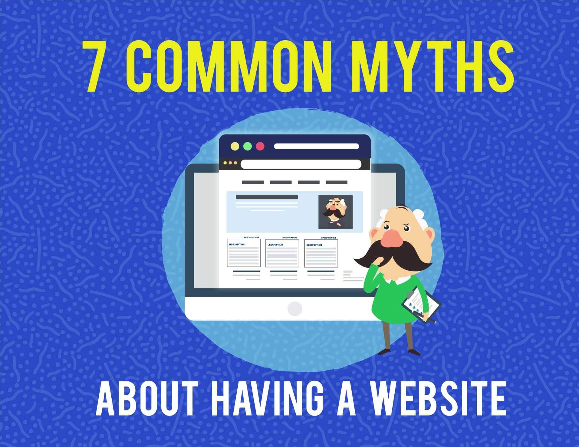 Infographic header about the seven common myths about having a website
