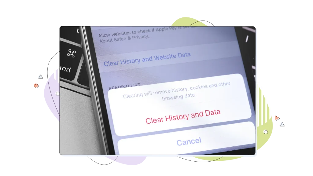 Clear history & data as is appears on an iPhone.