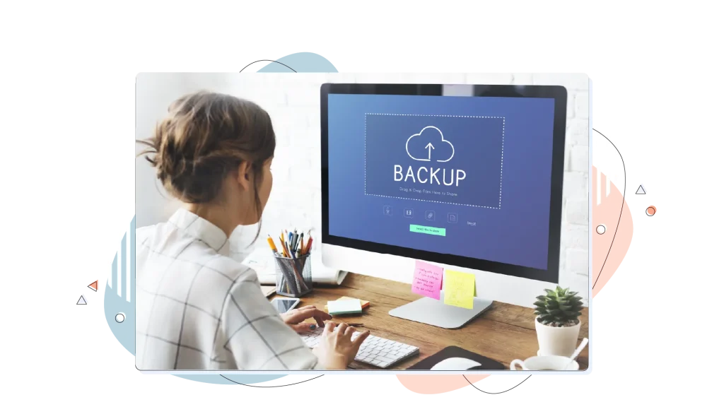 Backup written on the screen of a desktop computer.