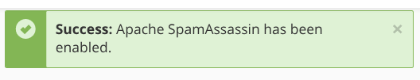 The success message announcing that Apache SpamAssassin has been enabled.