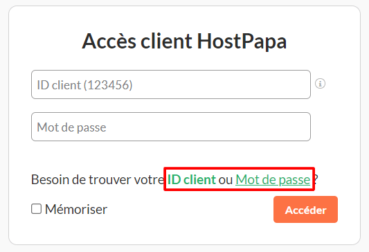Si vous avez oublié votre identifiant client ou votre mot de passe, cliquez sur le lien correspondant sous les champs d'information.