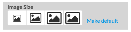 Set your image to one of four sizes.