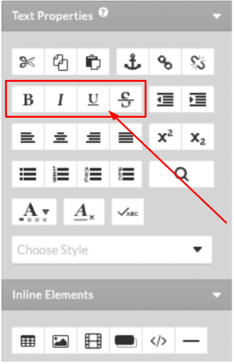 Bold, italicize, underline, or strike-through your chosen text.