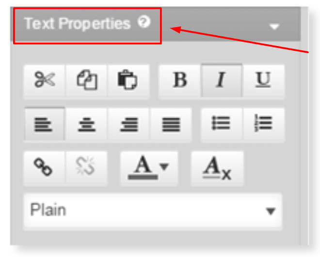 Click the desired format from the Text Properties dialog.