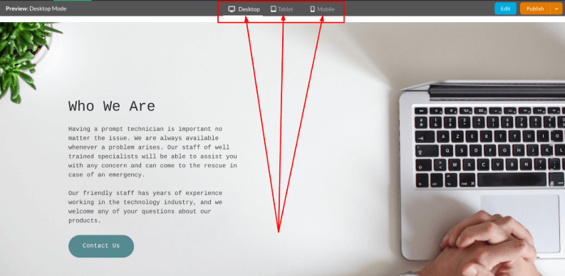 You can choose a view of the website in desktop, tablet, or mobile.